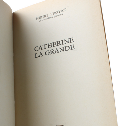 Luxurious Edition of "Catherine la Grande" by Henri Troyat,