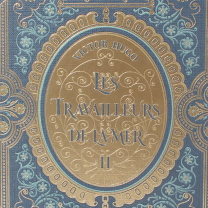 Les Travailleurs de la Mer – Victor Hugo